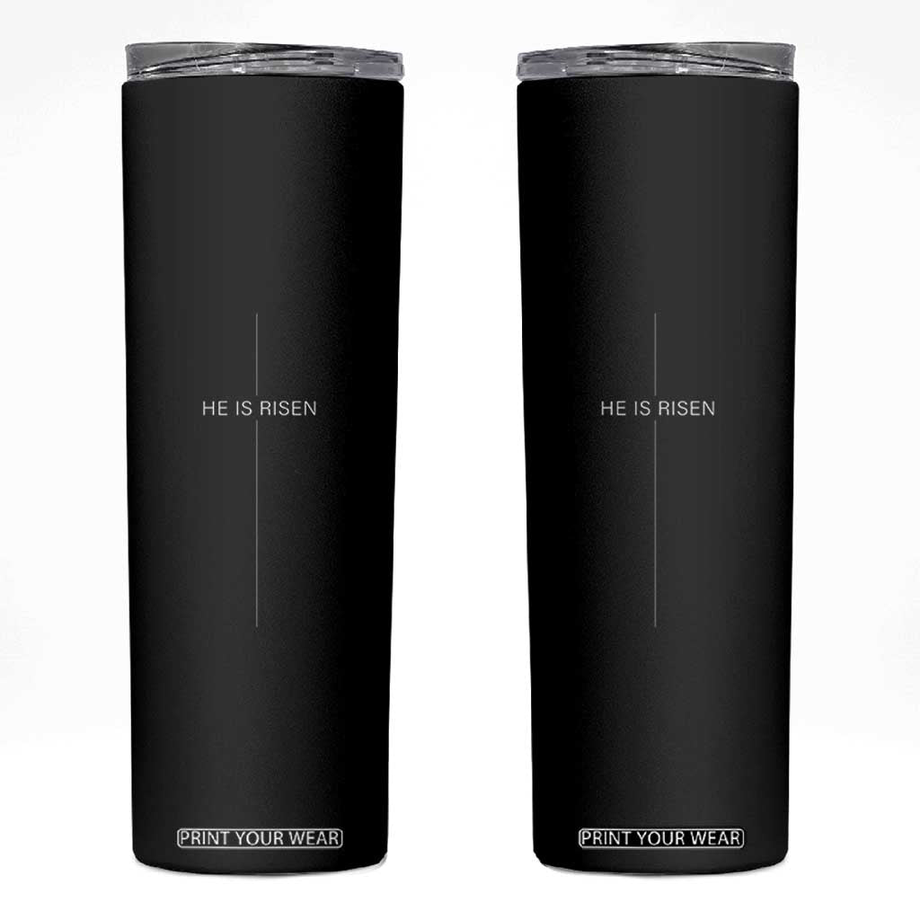 Easter Cross He Is Risen Skinny Tumbler Cross Subtle Christian Minimal Religious Faith Jesus TS10 Black Print Your Wear