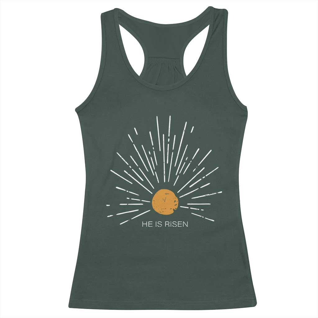 He Is Risen Racerback Tank Top Sunburst Vintage Jesus Religious Easter Day Christians TS10 Dark Forest Green Print Your Wear