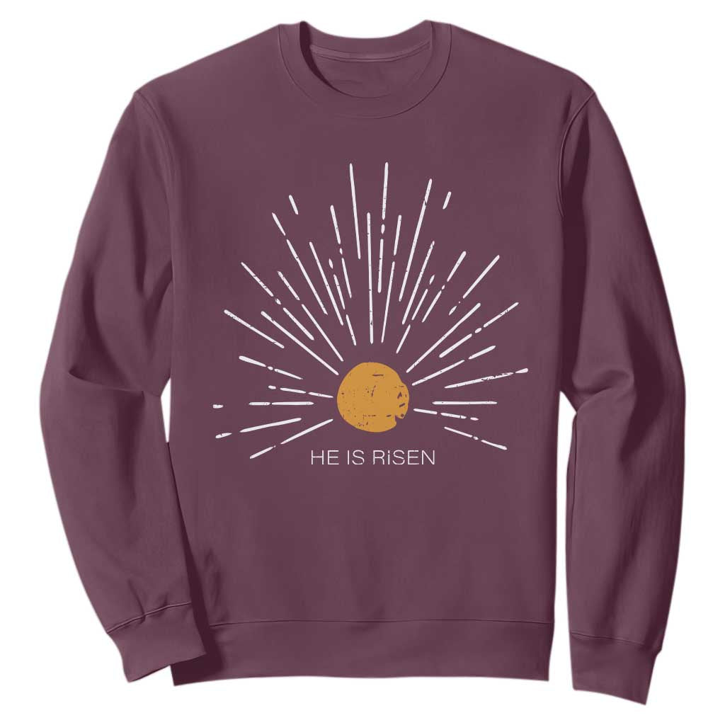 He Is Risen Sweatshirt Sunburst Vintage Jesus Religious Easter Day Christians TS10 Maroon Print Your Wear