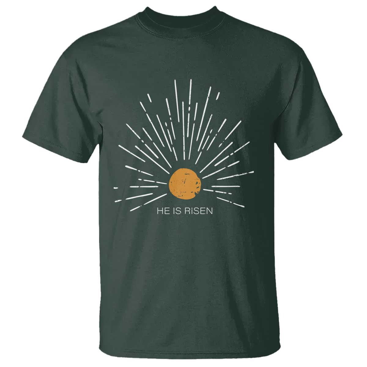 He Is Risen T Shirt Sunburst Vintage Jesus Religious Easter Day Christians TS10 Dark Forest Green Print Your Wear