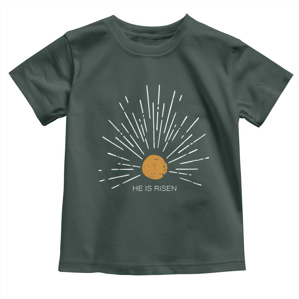 He Is Risen Toddler T Shirt Sunburst Vintage Jesus Religious Easter Day Christians TS10 Dark Forest Green Print Your Wear