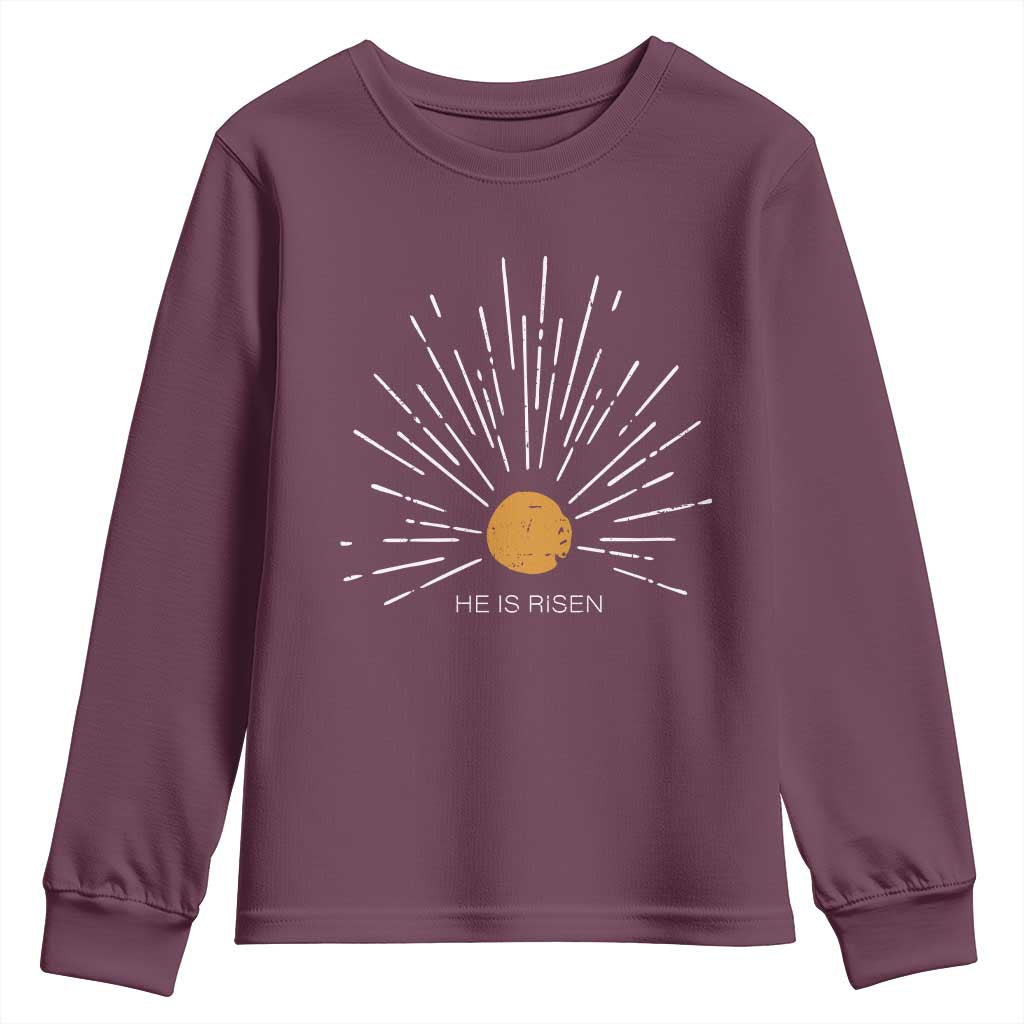 He Is Risen Youth Sweatshirt Sunburst Vintage Jesus Religious Easter Day Christians TS10 Maroon Print Your Wear