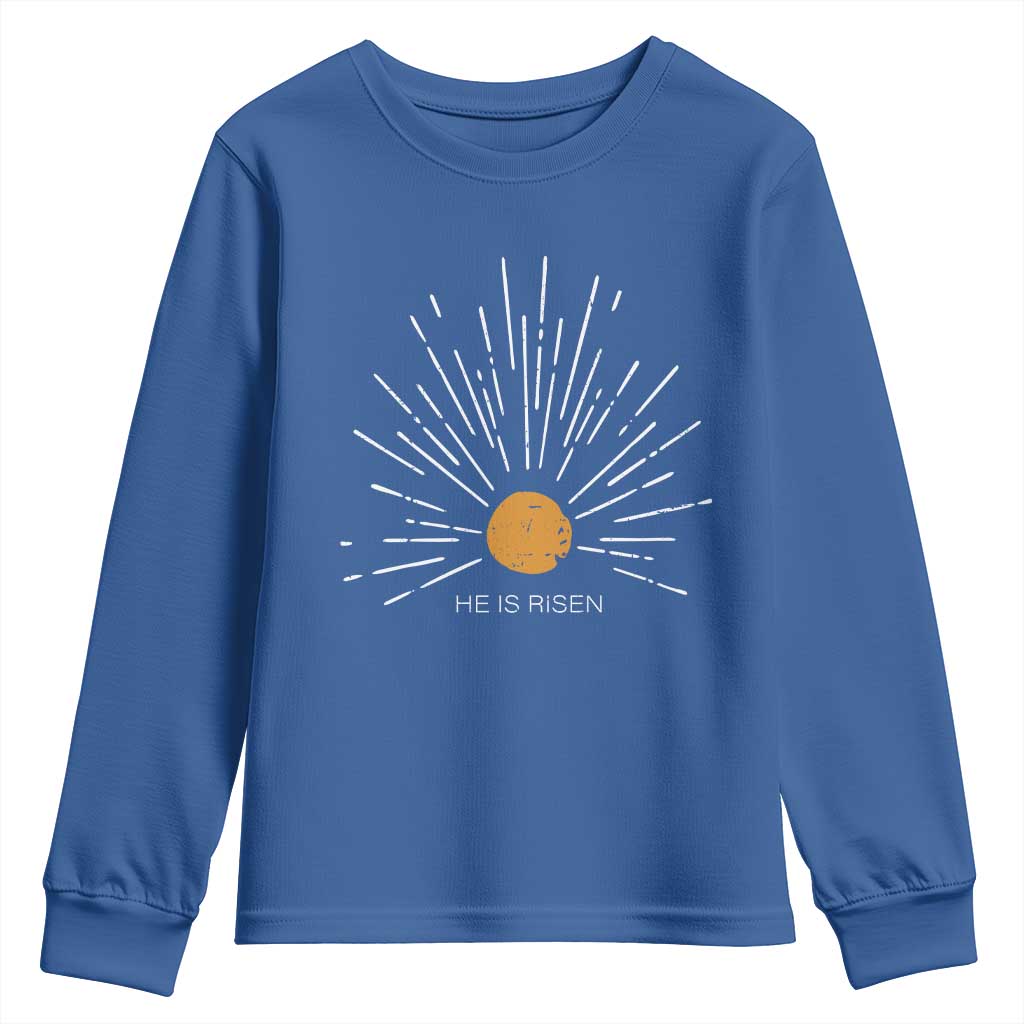 He Is Risen Youth Sweatshirt Sunburst Vintage Jesus Religious Easter Day Christians TS10 Royal Blue Print Your Wear