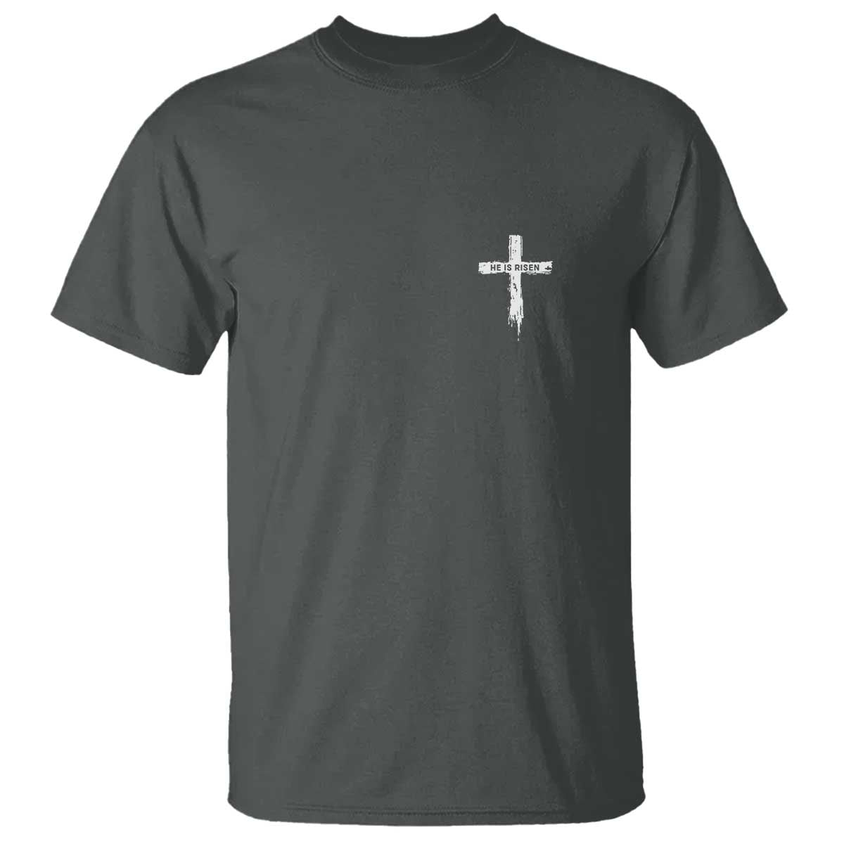 Easter Christian Cross Religious He Is Risen T Shirt TS10 Dark Heather Print Your Wear