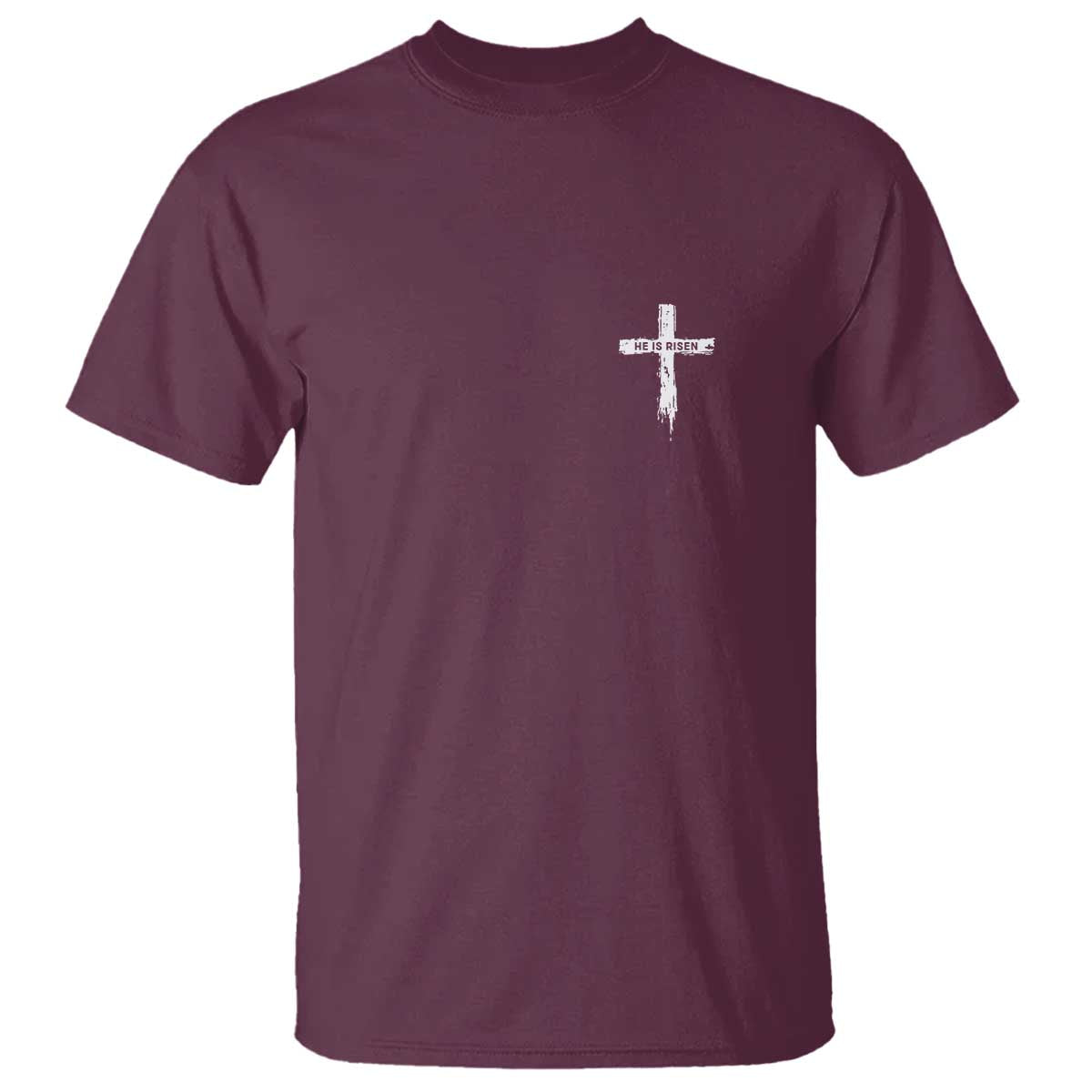 Easter Christian Cross Religious He Is Risen T Shirt TS10 Maroon Print Your Wear