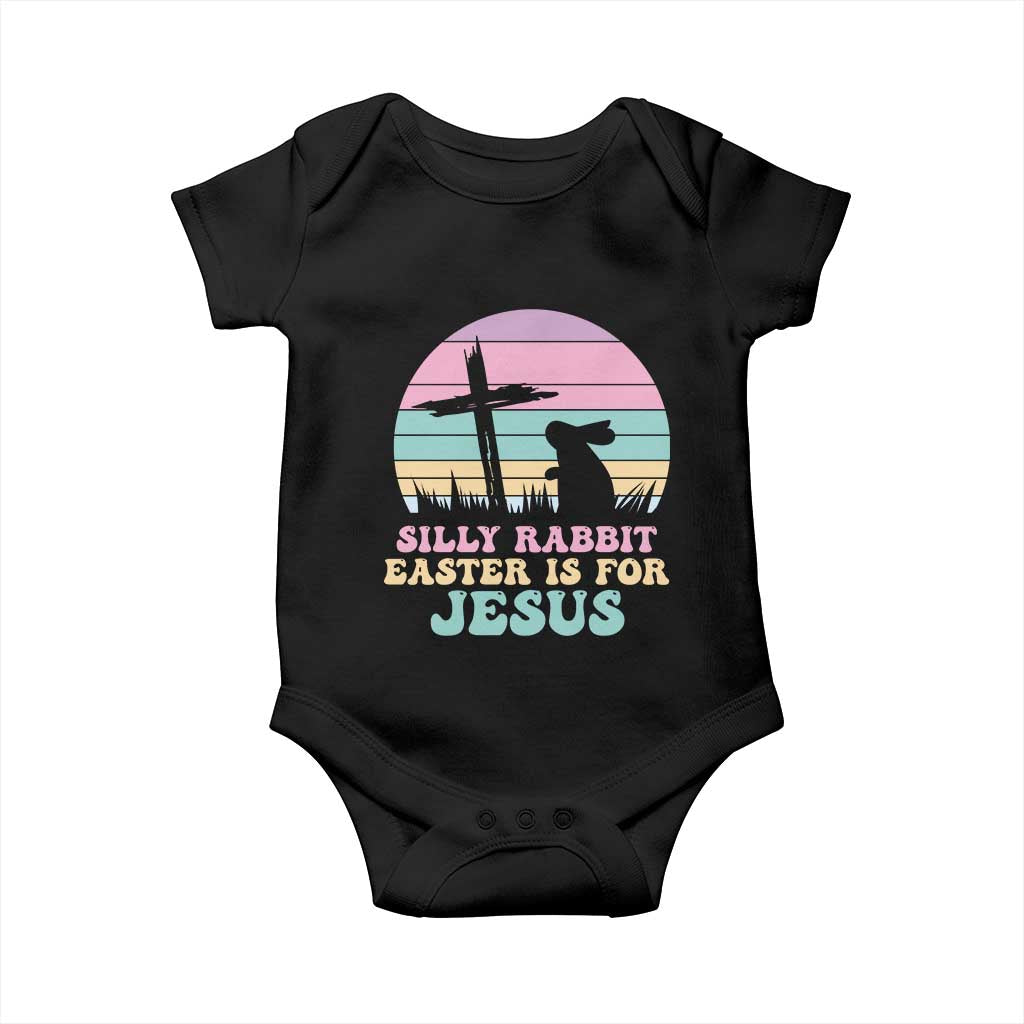 Silly Rabbit Easter Is For Jesus Christians Baby Onesie Cross Religious TS10 Black Print Your Wear