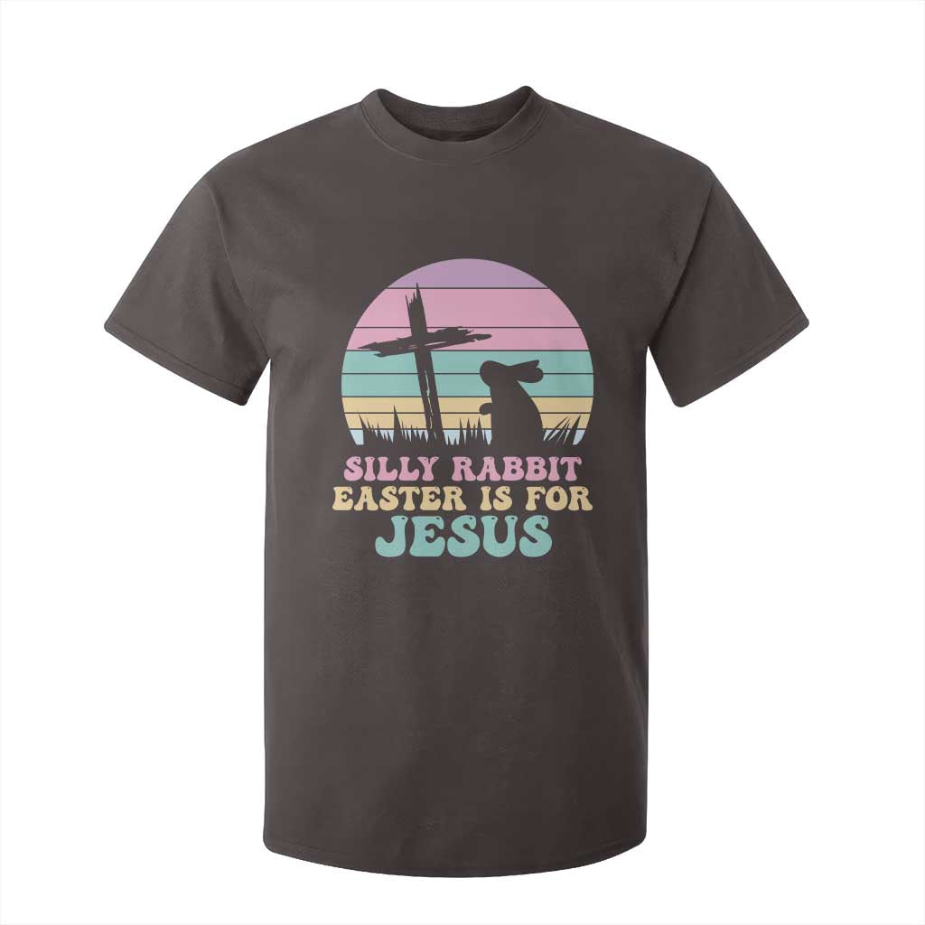 Silly Rabbit Easter Is For Jesus Christians T Shirt For Kid Cross Religious TS10 Dark Chocolate Print Your Wear