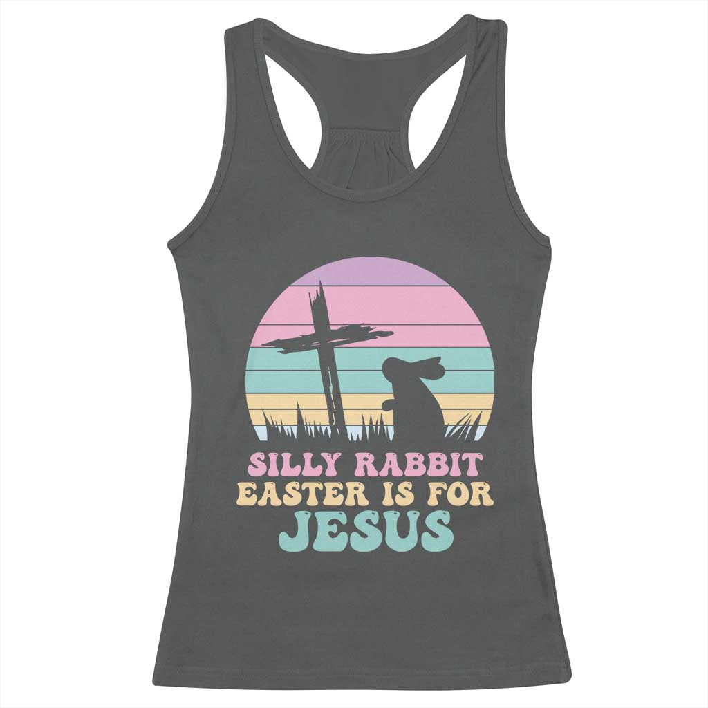 Silly Rabbit Easter Is For Jesus Christians Racerback Tank Top Cross Religious TS10 Dark Heather Print Your Wear
