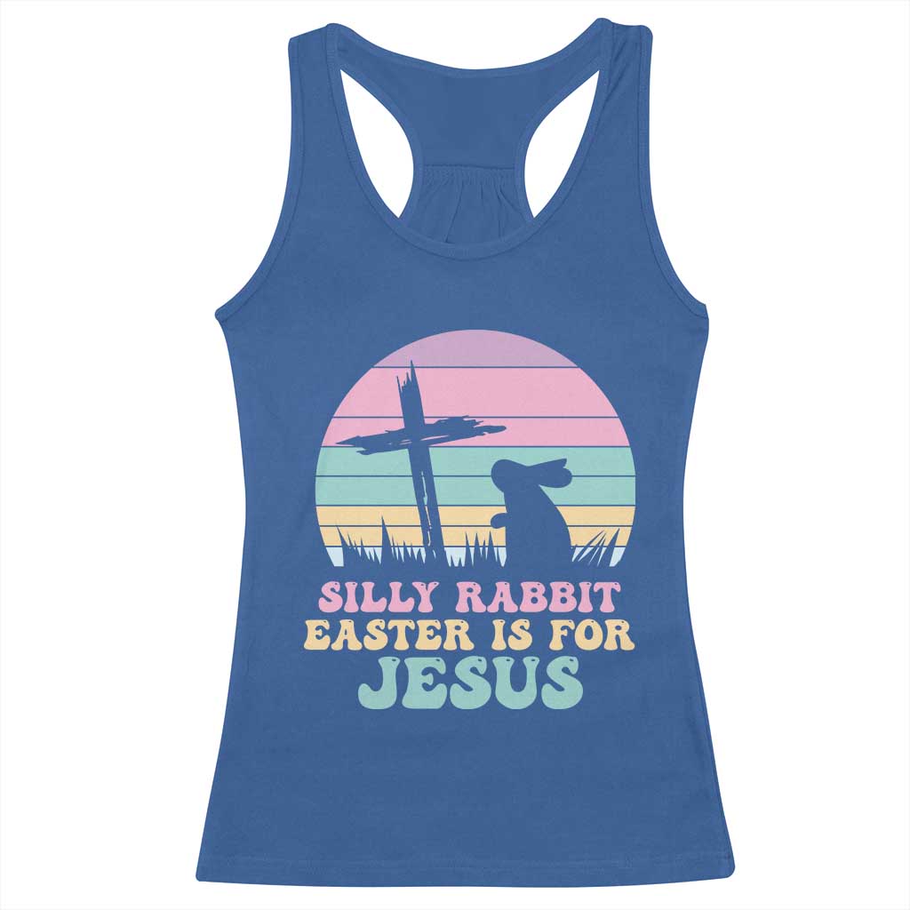 Silly Rabbit Easter Is For Jesus Christians Racerback Tank Top Cross Religious TS10 Royal Blue Print Your Wear