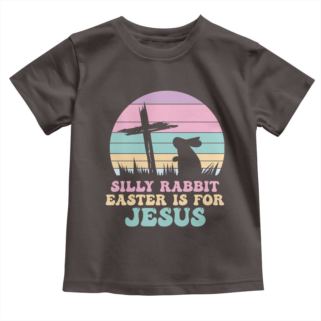 Silly Rabbit Easter Is For Jesus Christians Toddler T Shirt Cross Religious TS10 Dark Chocolate Print Your Wear