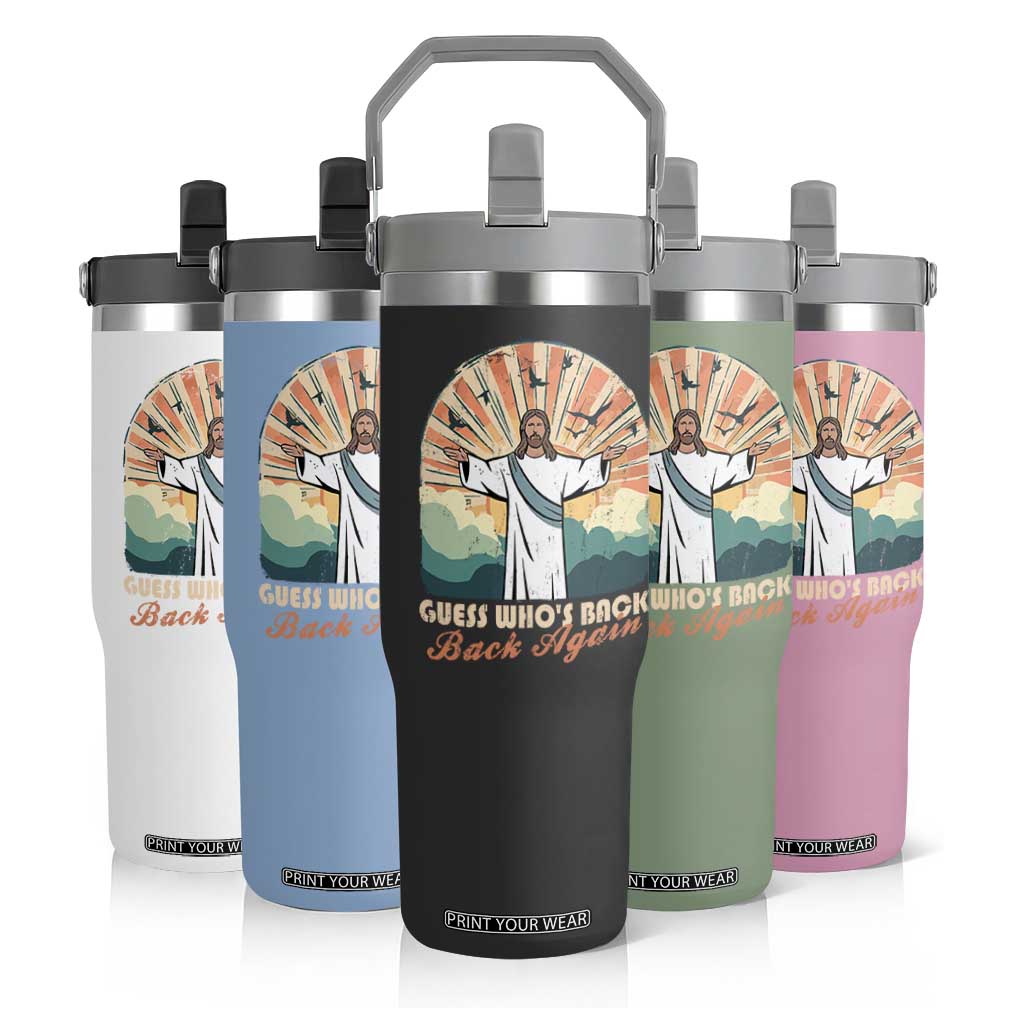 Funny Christian Easter Flip Straw Tumbler Guess Whos Back Jesus Religious TS10 Print Your Wear