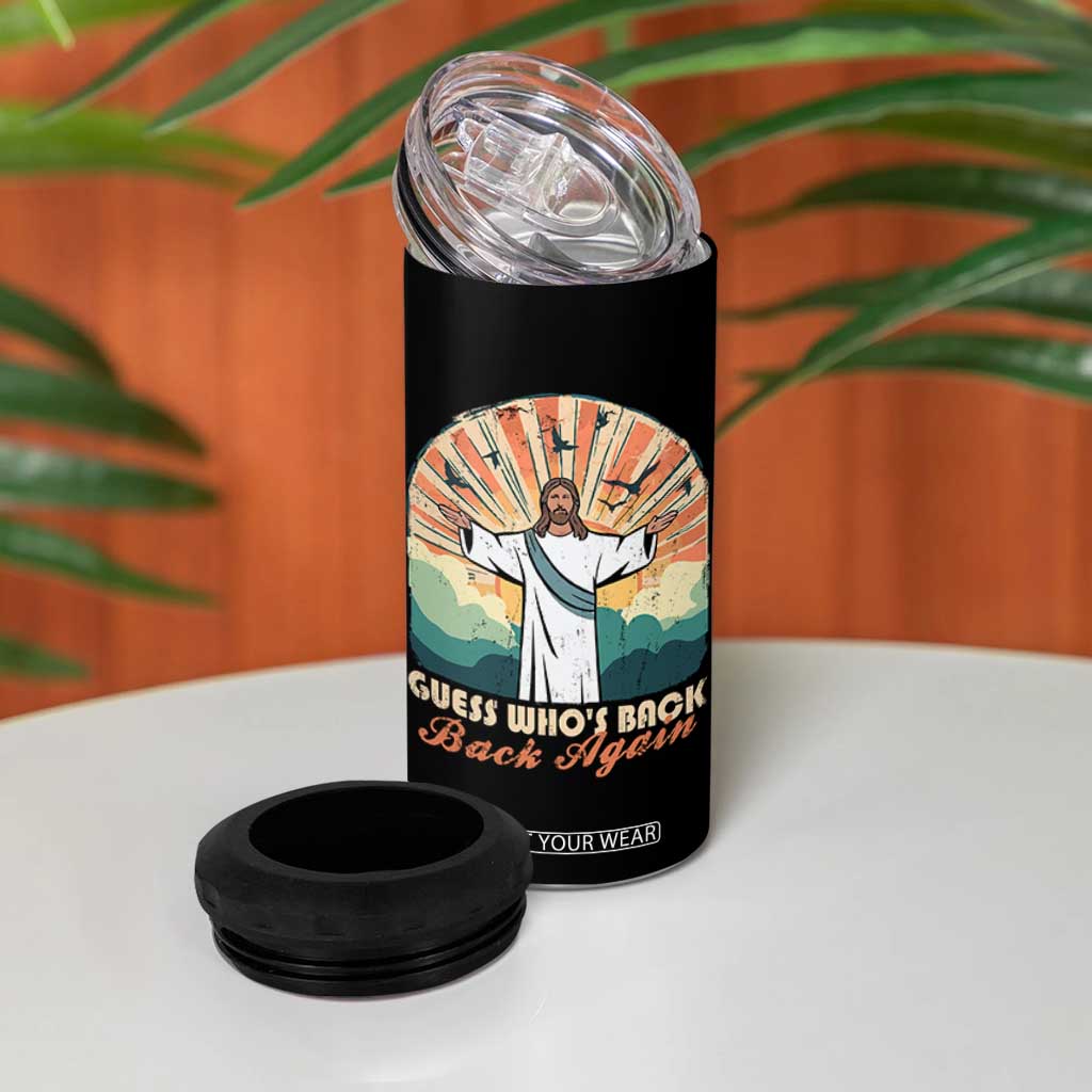 Funny Christian Easter 4 in 1 Can Cooler Tumbler Guess Whos Back Jesus Religious TS10 Print Your Wear