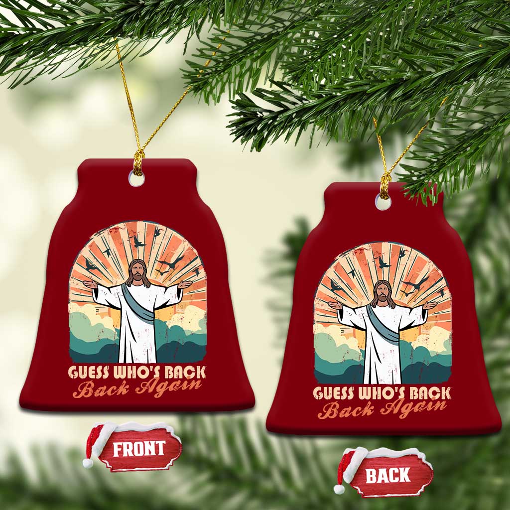Funny Christian Easter Ceramic Ornament Guess Whos Back Jesus Religious TS10 Print Your Wear