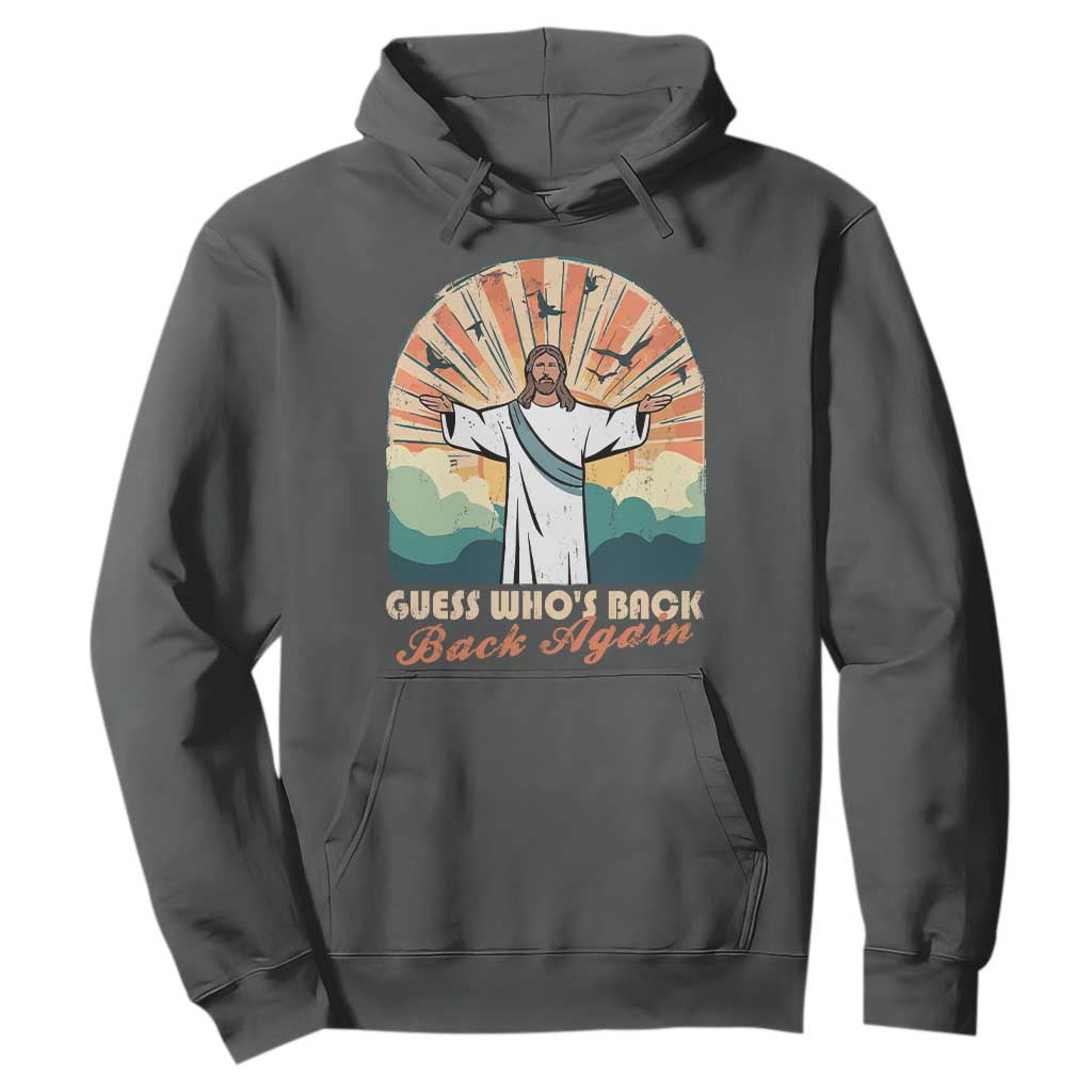 Funny Christian Easter Hoodie Guess Whos Back Jesus Religious TS10 Dark Heather Print Your Wear