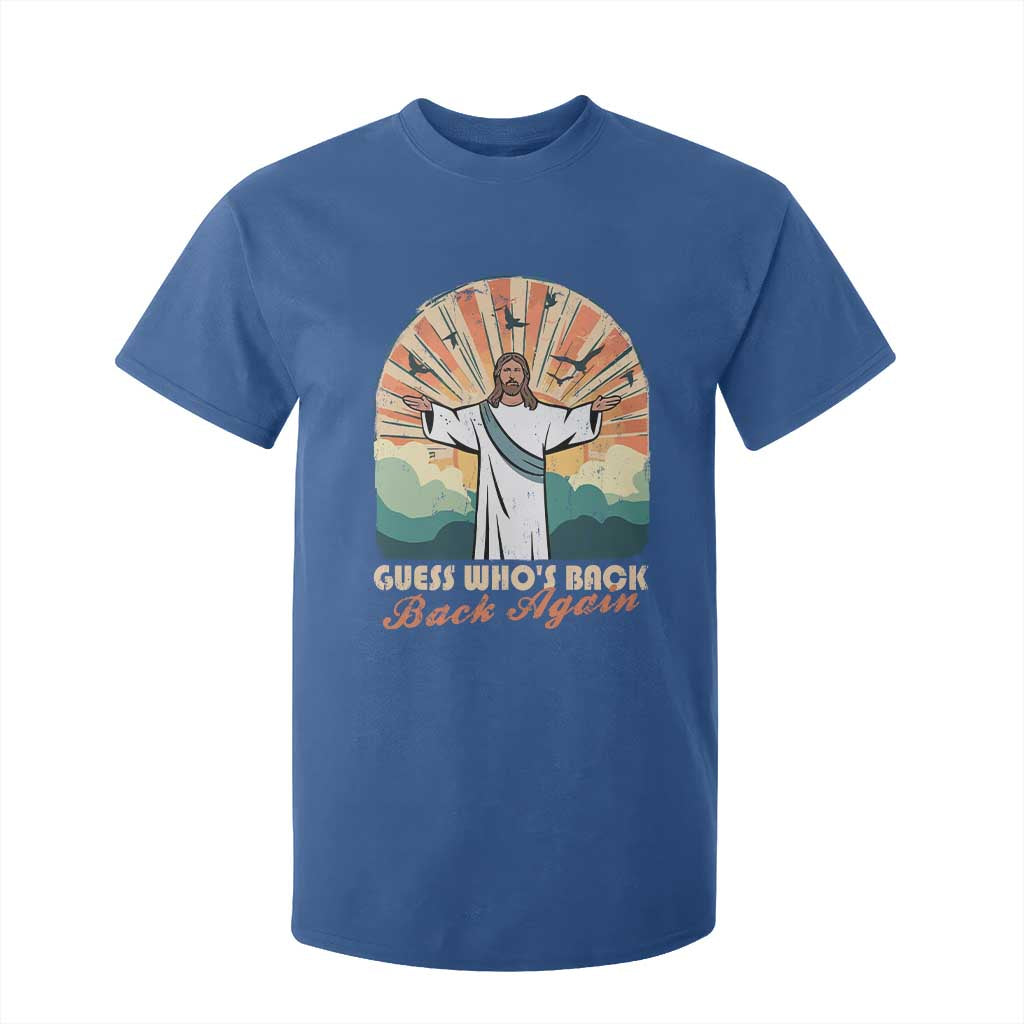 Funny Christian Easter T Shirt For Kid Guess Whos Back Jesus Religious TS10 Royal Blue Print Your Wear