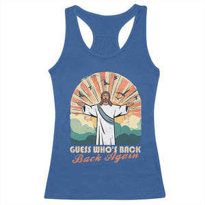 Funny Christian Easter Racerback Tank Top Guess Whos Back Jesus Religious TS10 Royal Blue Print Your Wear