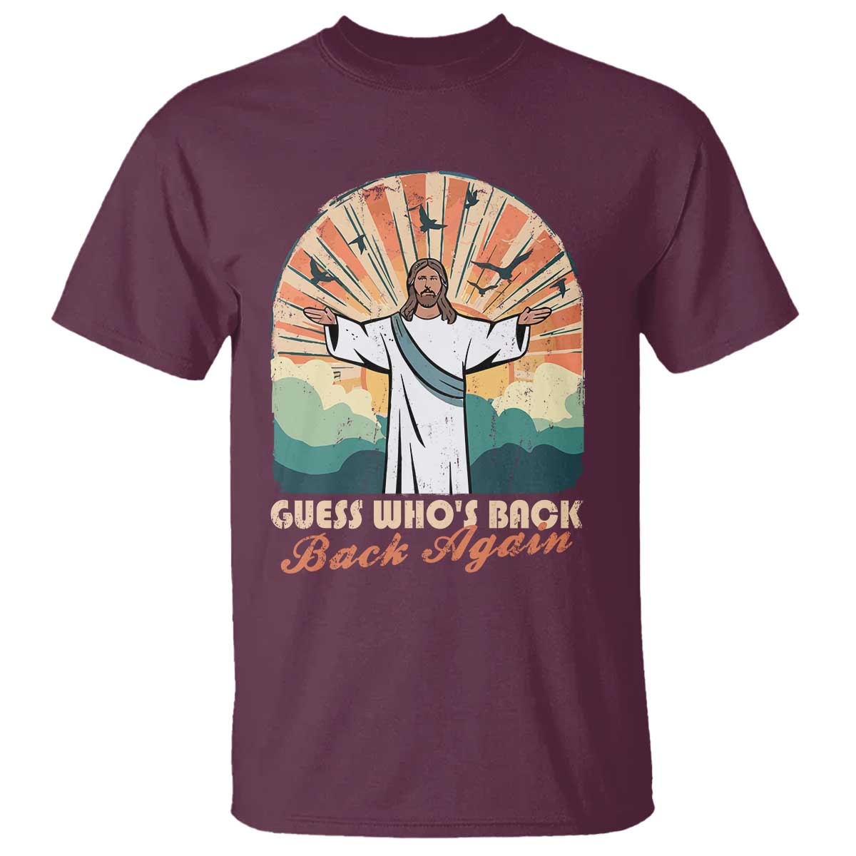 Funny Christian Easter T Shirt Guess Whos Back Jesus Religious TS10 Maroon Print Your Wear