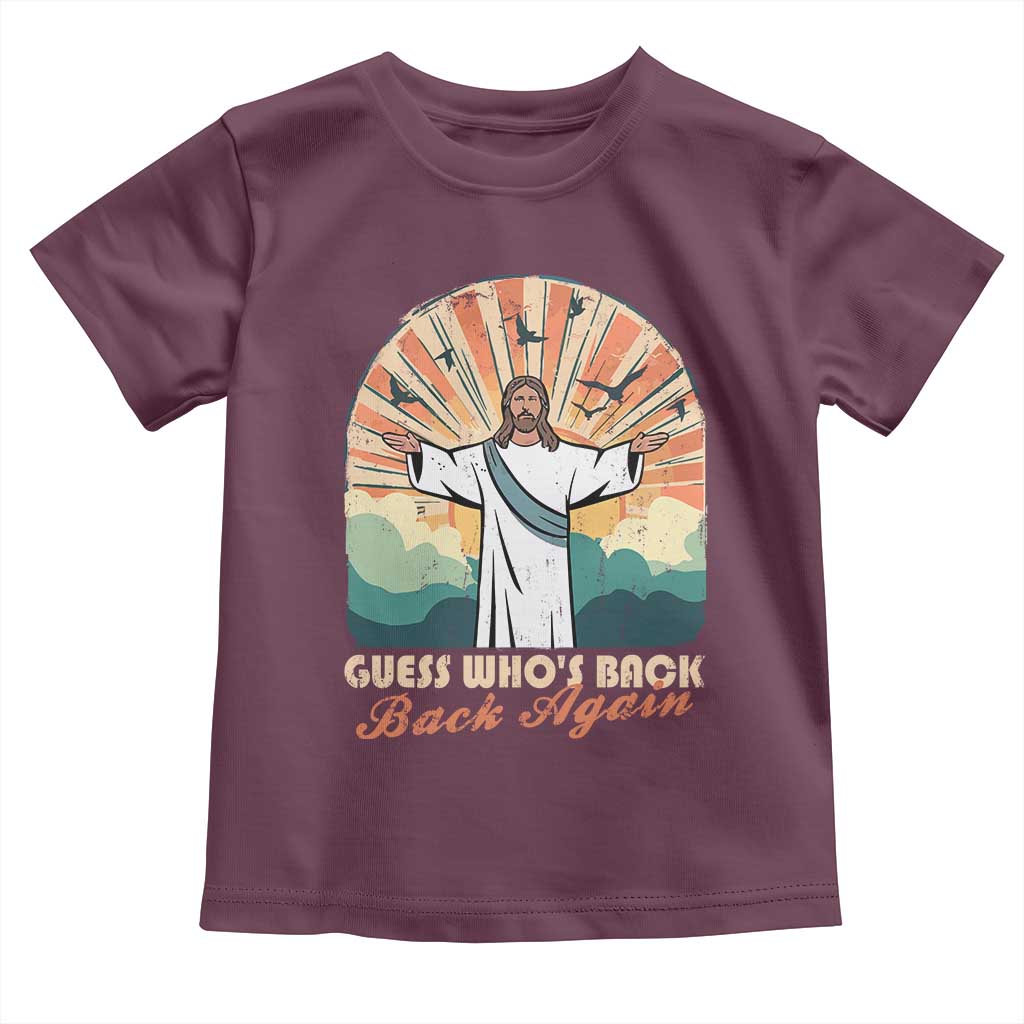 Funny Christian Easter Toddler T Shirt Guess Whos Back Jesus Religious TS10 Maroon Print Your Wear
