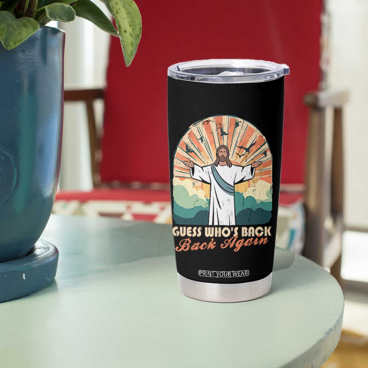 Funny Christian Easter Tumbler Cup Guess Whos Back Jesus Religious TS10 Print Your Wear