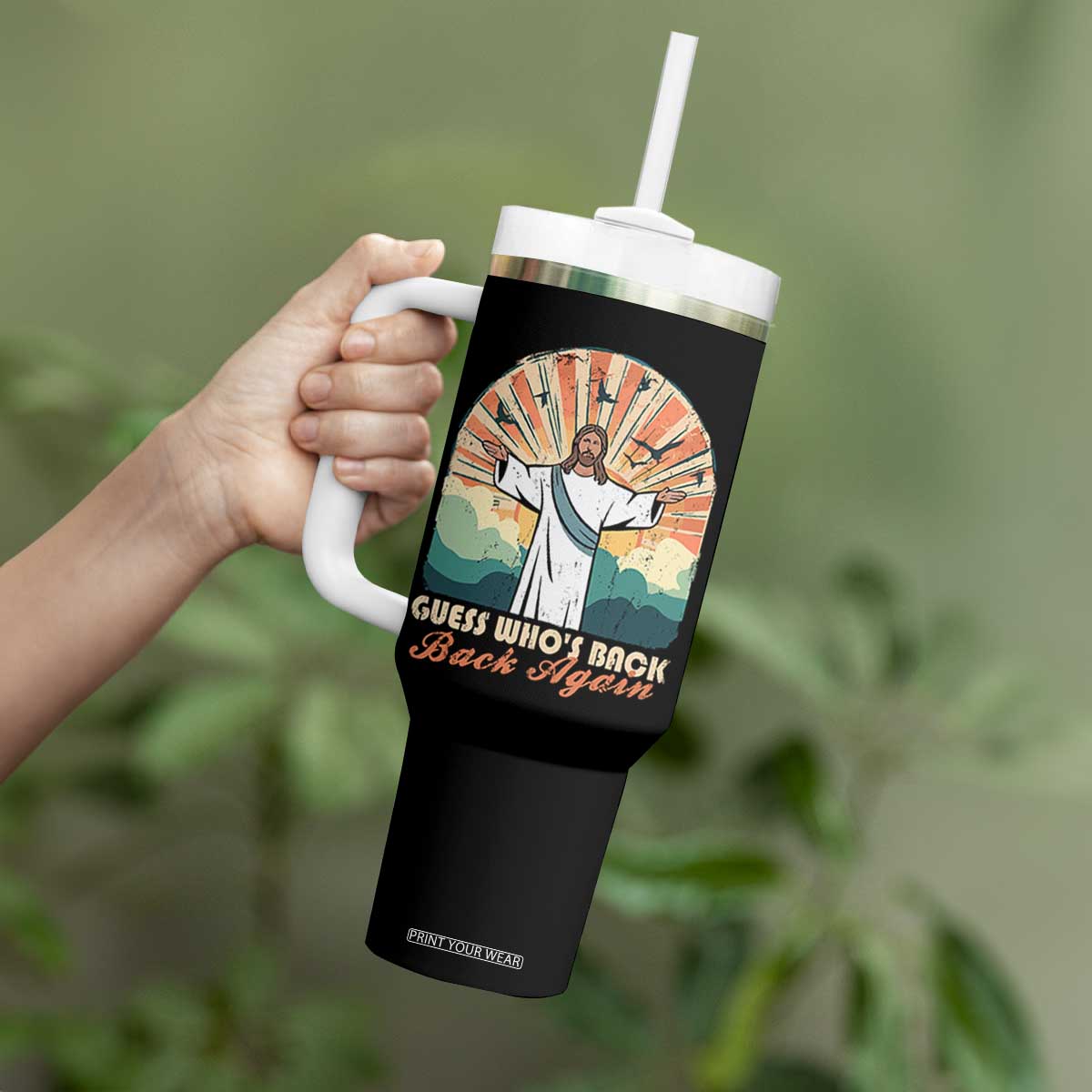 Funny Christian Easter Tumbler With Handle Guess Whos Back Jesus Religious TS10 Print Your Wear