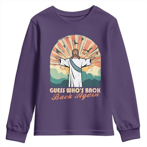 Funny Christian Easter Youth Sweatshirt Guess Whos Back Jesus Religious TS10 Purple Print Your Wear
