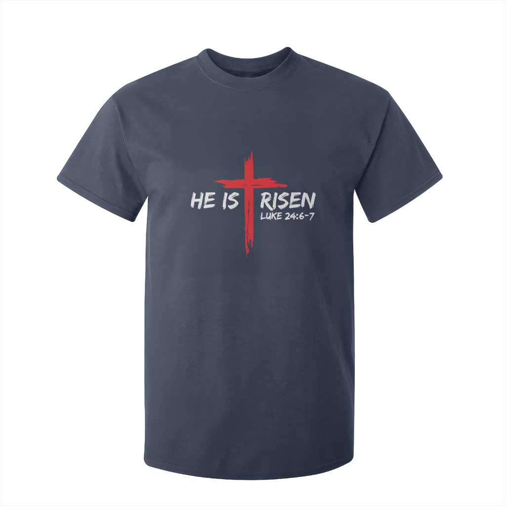 Jesus He Is Risen T Shirt For Kid Christian Cross Bible Verse Easter Day TS10 Navy Print Your Wear