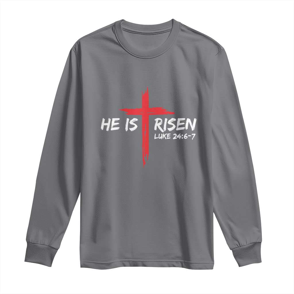 Jesus He Is Risen Long Sleeve Shirt Christian Cross Bible Verse Easter Day TS10 Charcoal Print Your Wear