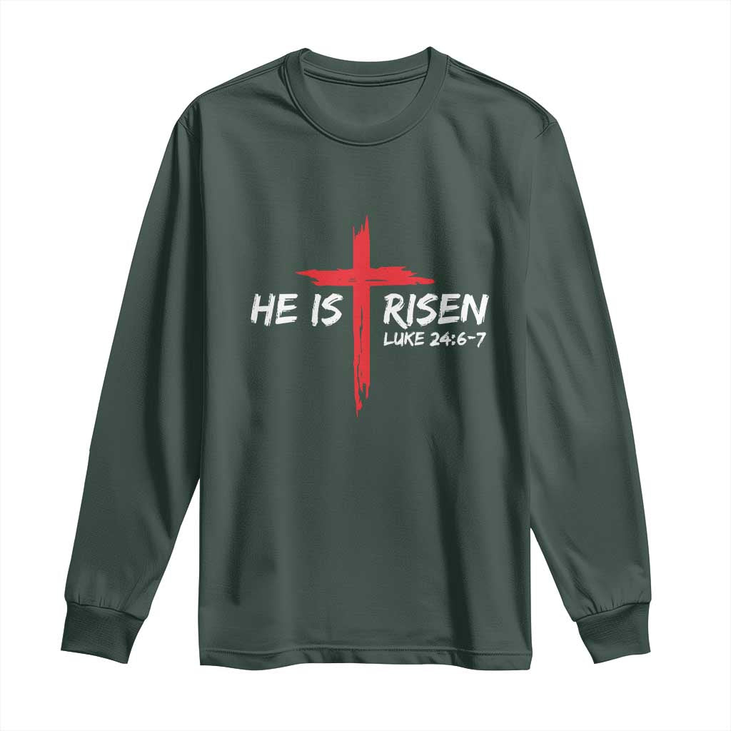 Jesus He Is Risen Long Sleeve Shirt Christian Cross Bible Verse Easter Day TS10 Dark Forest Green Print Your Wear