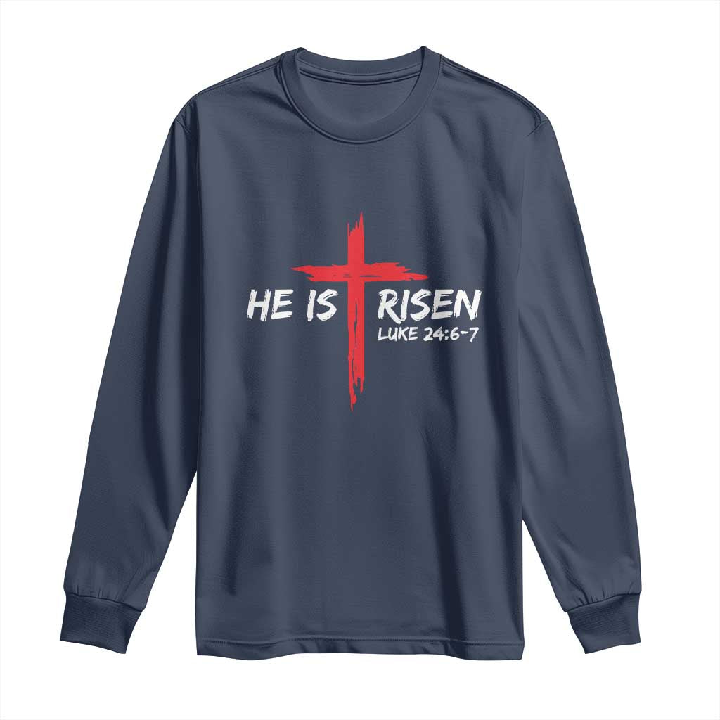 Jesus He Is Risen Long Sleeve Shirt Christian Cross Bible Verse Easter Day TS10 Navy Print Your Wear