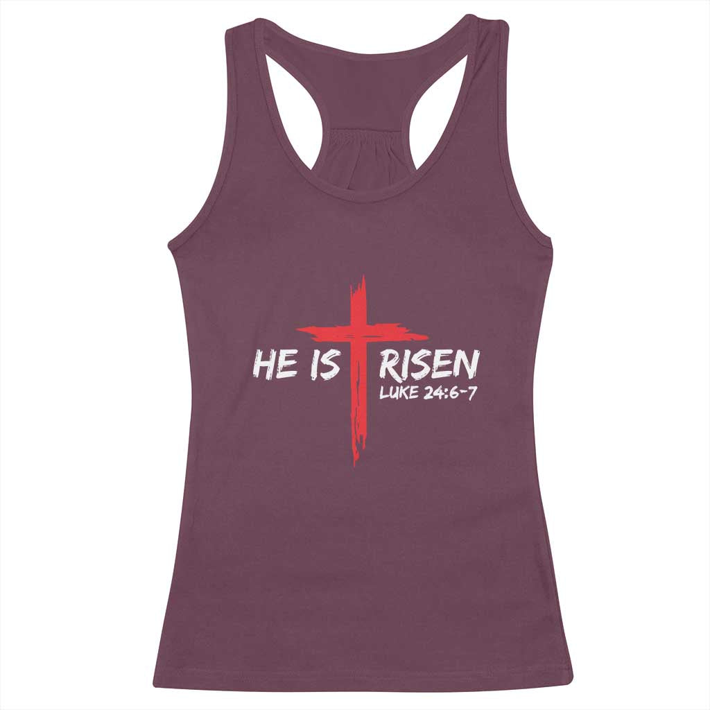 Jesus He Is Risen Racerback Tank Top Christian Cross Bible Verse Easter Day TS10 Maroon Print Your Wear