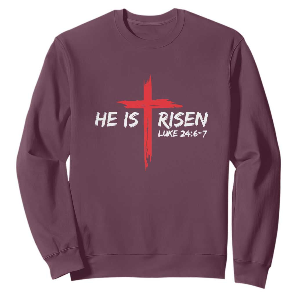 Jesus He Is Risen Sweatshirt Christian Cross Bible Verse Easter Day TS10 Maroon Print Your Wear