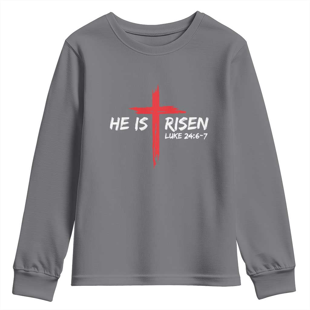 Jesus He Is Risen Youth Sweatshirt Christian Cross Bible Verse Easter Day TS10 Charcoal Print Your Wear