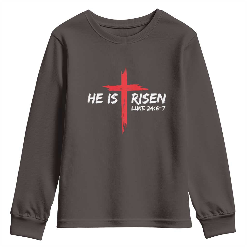 Jesus He Is Risen Youth Sweatshirt Christian Cross Bible Verse Easter Day TS10 Dark Chocolate Print Your Wear