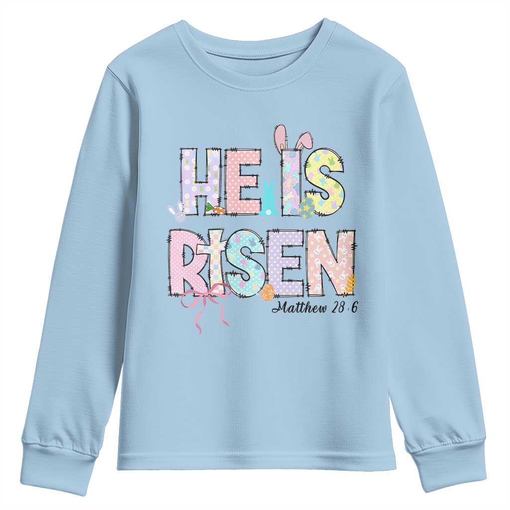 He is Risen Jesus Christian Happy Easter Youth Sweatshirt TS10 Light Blue Print Your Wear