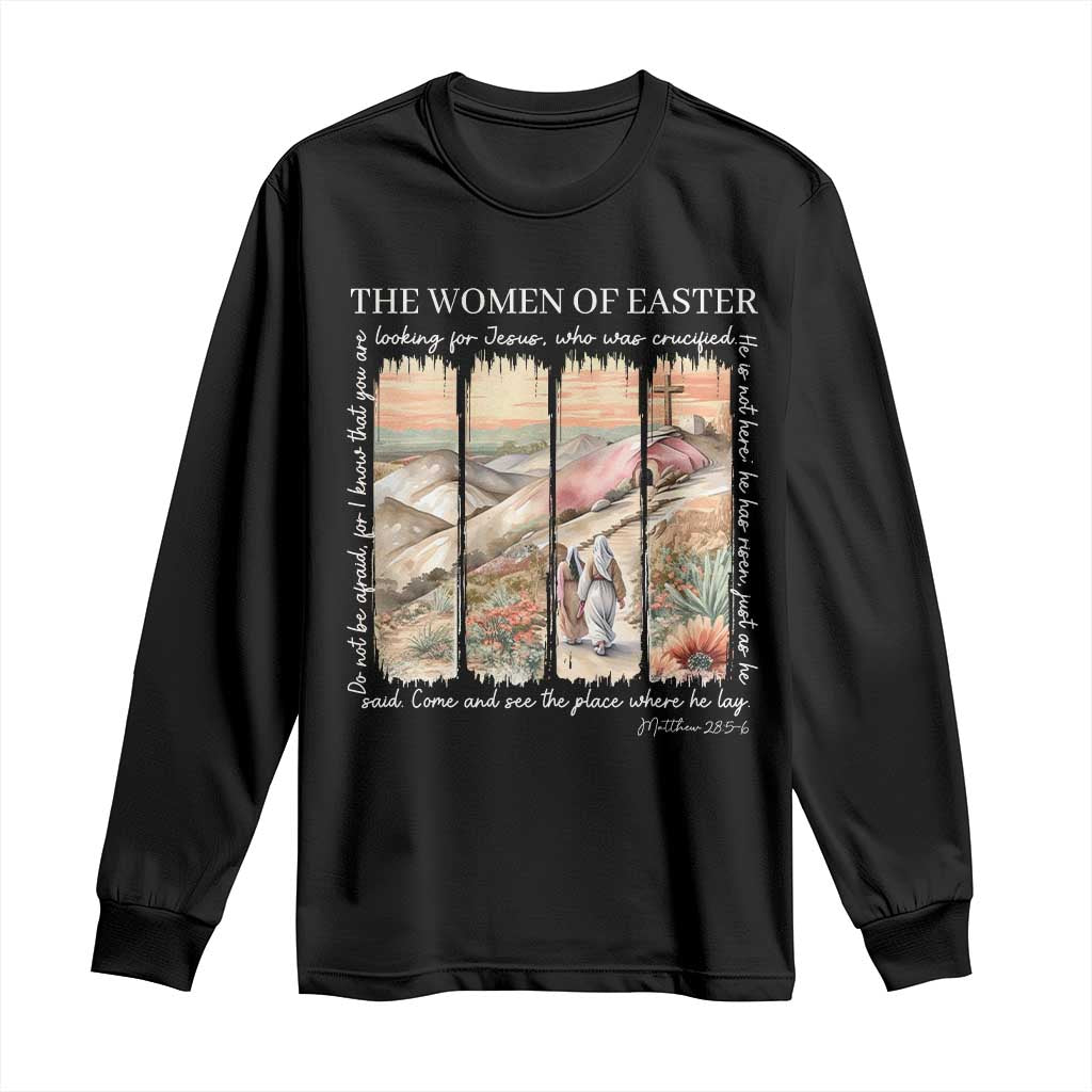 Easter Religious Long Sleeve Shirt Women of Easter He is Risen TS10 Black Print Your Wear