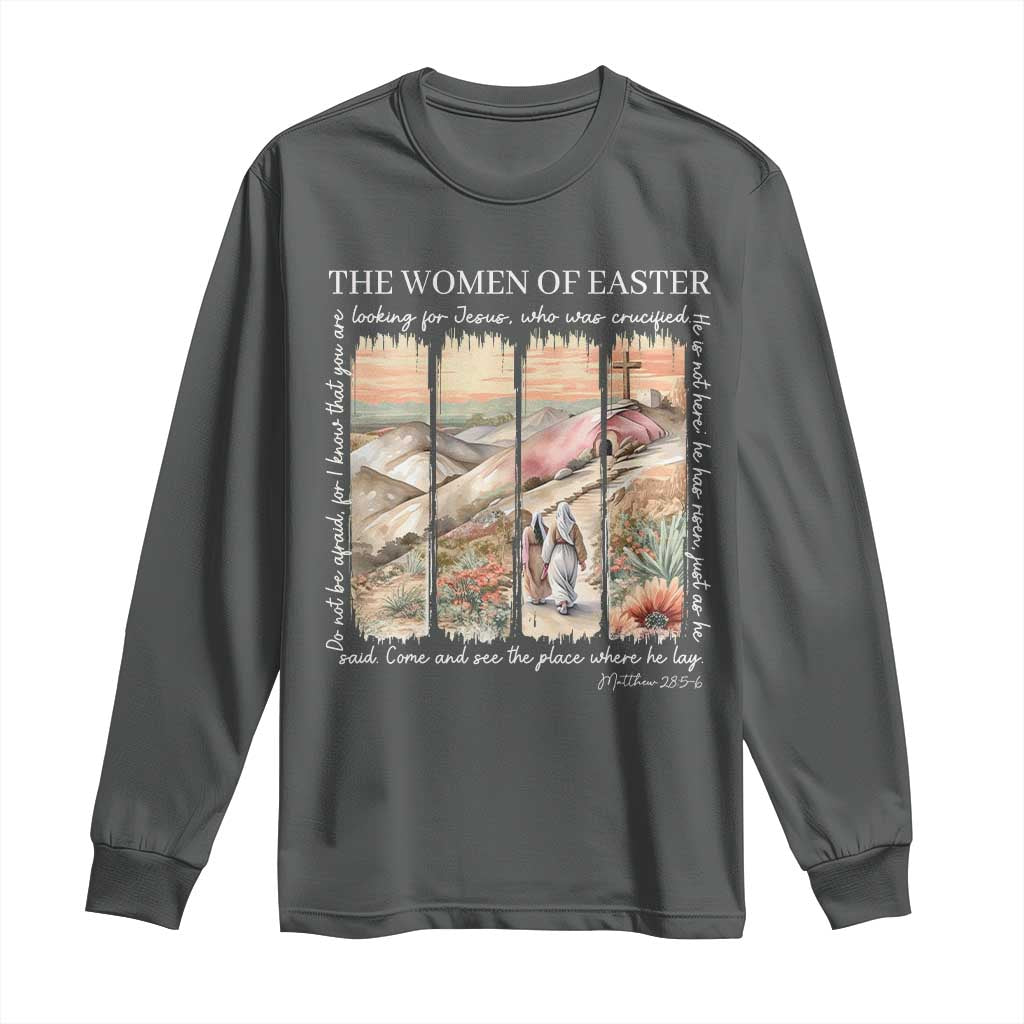 Easter Religious Long Sleeve Shirt Women of Easter He is Risen TS10 Dark Heather Print Your Wear