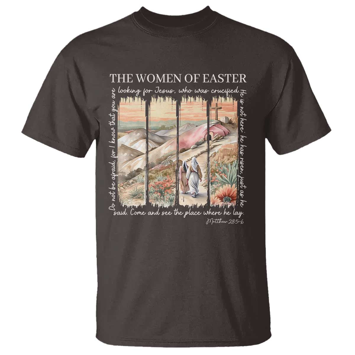 Easter Religious T Shirt Women of Easter He is Risen TS10 Dark Chocolate Print Your Wear