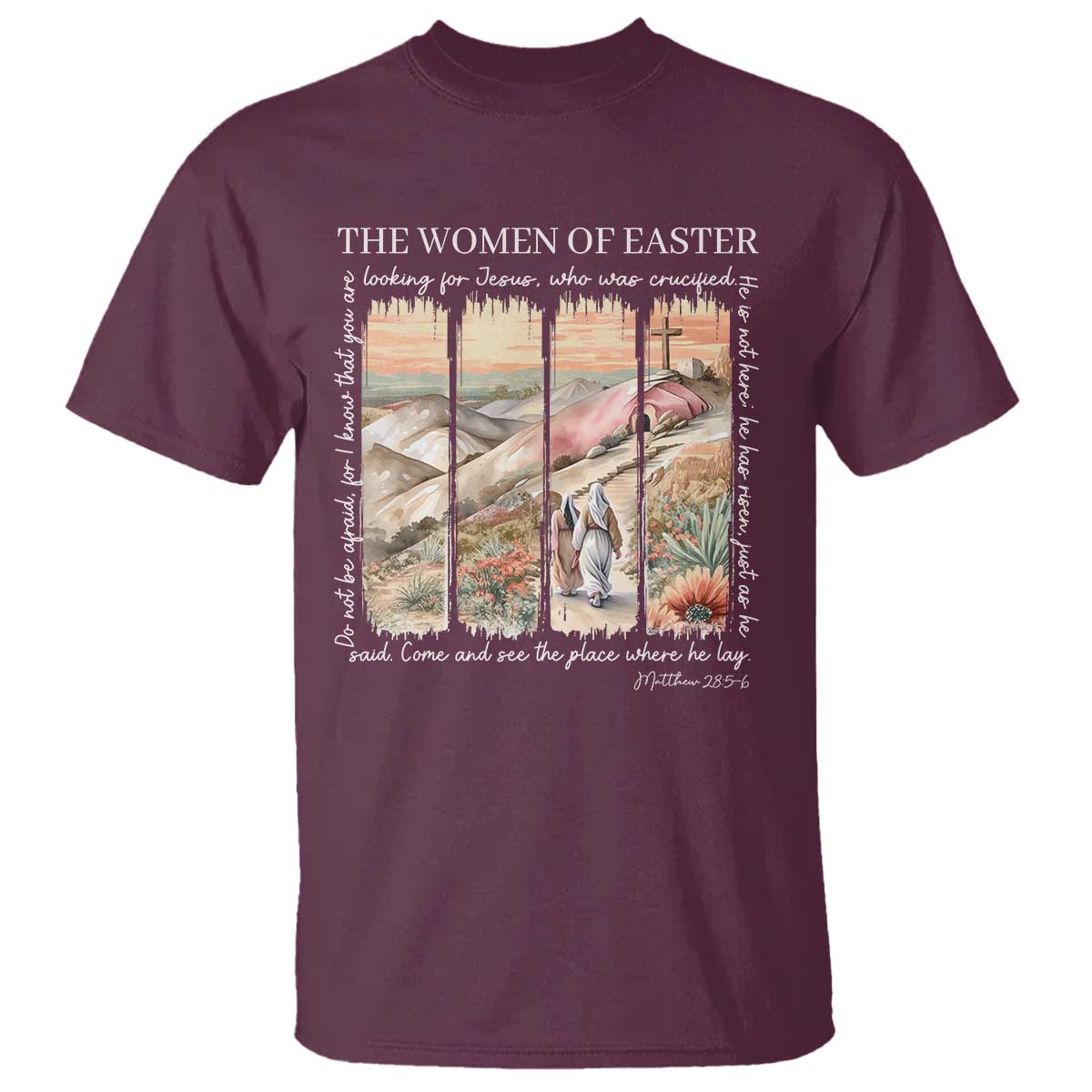 Easter Religious T Shirt Women of Easter He is Risen TS10 Maroon Print Your Wear