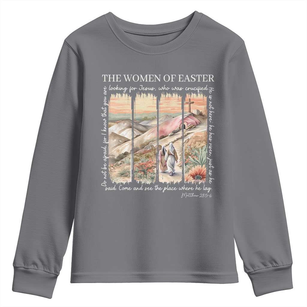 Easter Religious Youth Sweatshirt Women of Easter He is Risen TS10 Charcoal Print Your Wear