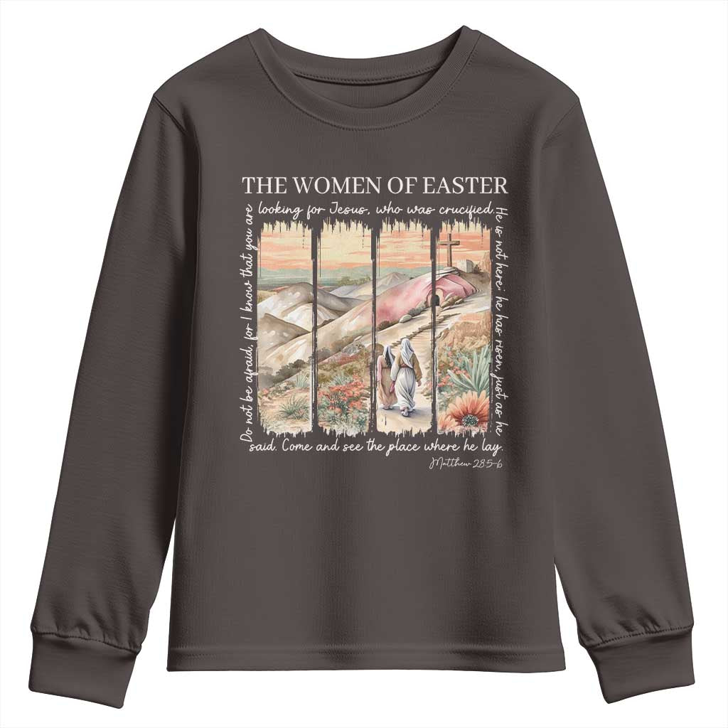 Easter Religious Youth Sweatshirt Women of Easter He is Risen TS10 Dark Chocolate Print Your Wear