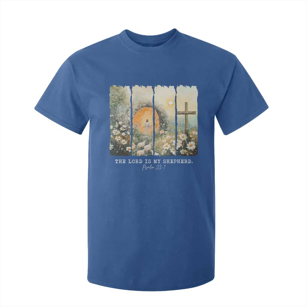 Lord Is My Shepherd T Shirt For Kid Easter Religious Christian Cross Bible Verse TS10 Royal Blue Print Your Wear