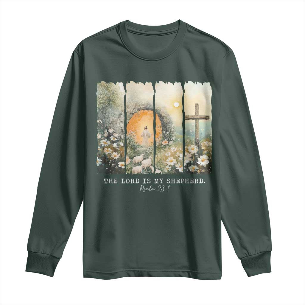 Lord Is My Shepherd Long Sleeve Shirt Easter Religious Christian Cross Bible Verse TS10 Dark Forest Green Print Your Wear