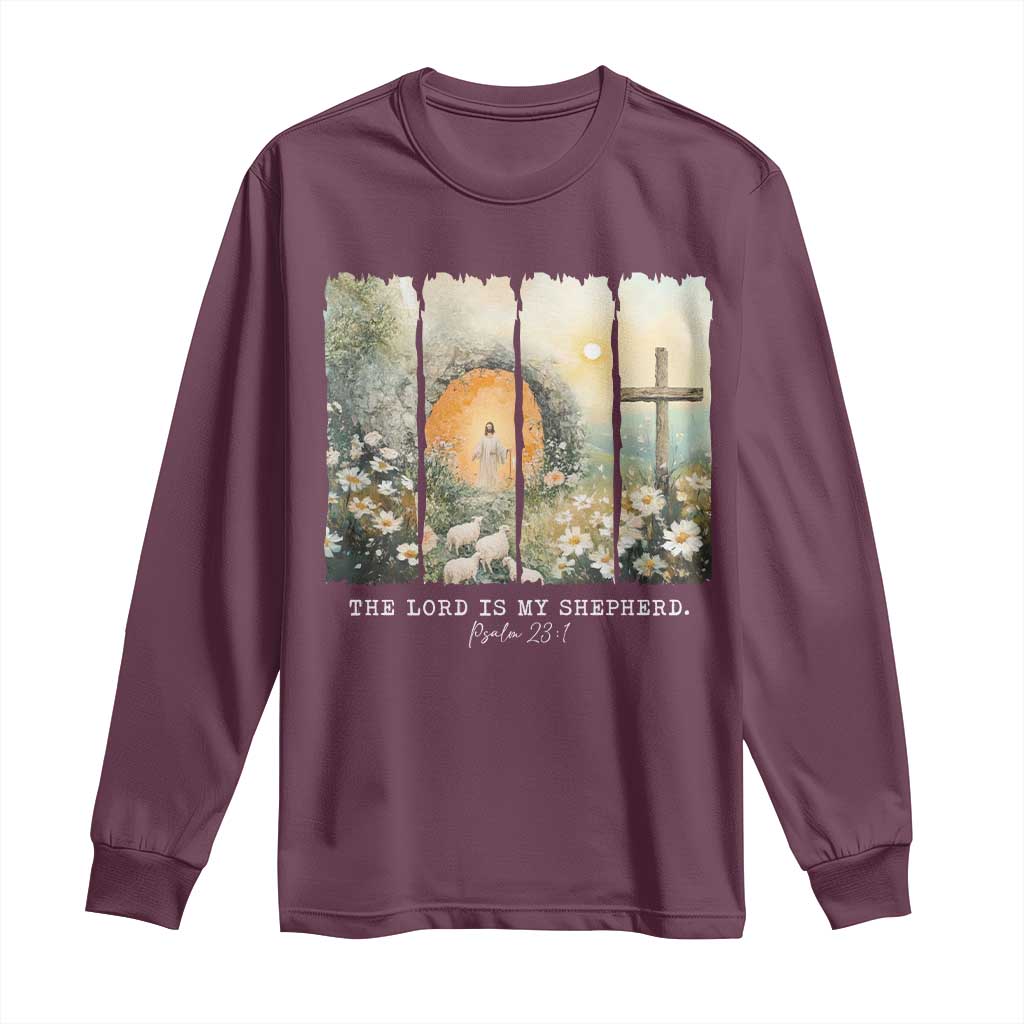 Lord Is My Shepherd Long Sleeve Shirt Easter Religious Christian Cross Bible Verse TS10 Maroon Print Your Wear