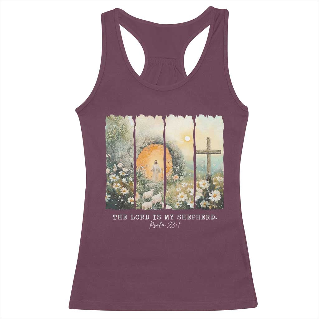 Lord Is My Shepherd Racerback Tank Top Easter Religious Christian Cross Bible Verse TS10 Maroon Print Your Wear