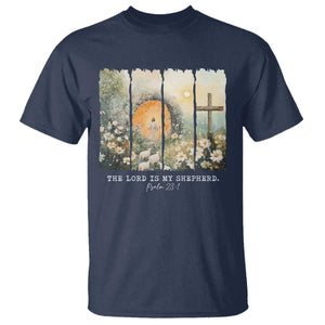 Lord Is My Shepherd T Shirt Easter Religious Christian Cross Bible Verse TS10 Navy Print Your Wear