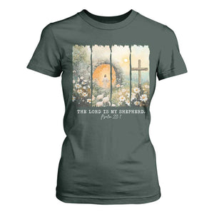 Lord Is My Shepherd T Shirt For Women Easter Religious Christian Cross Bible Verse TS10 Dark Forest Green Print Your Wear