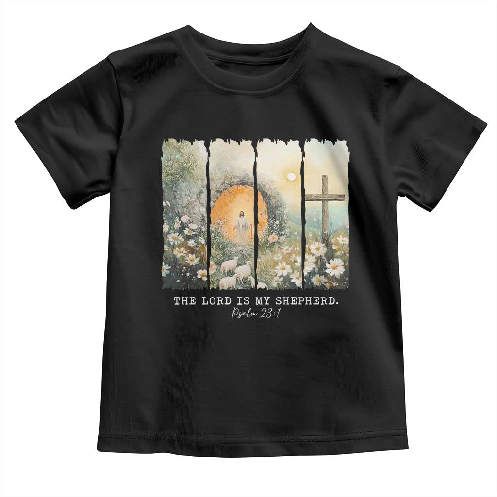 Lord Is My Shepherd Toddler T Shirt Easter Religious Christian Cross Bible Verse TS10 Black Print Your Wear