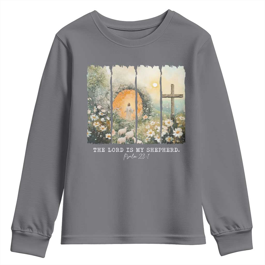 Lord Is My Shepherd Youth Sweatshirt Easter Religious Christian Cross Bible Verse TS10 Charcoal Print Your Wear
