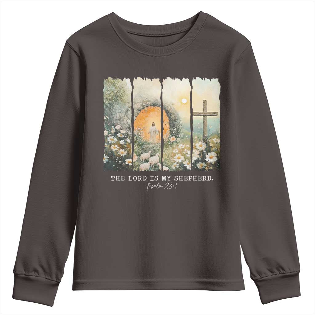 Lord Is My Shepherd Youth Sweatshirt Easter Religious Christian Cross Bible Verse TS10 Dark Chocolate Print Your Wear
