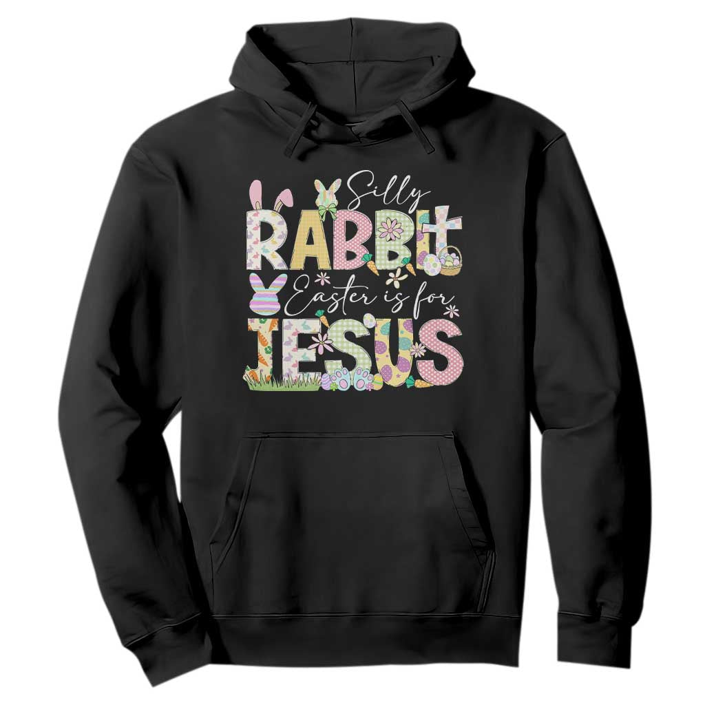 Funny Easter Christian Hoodie Silly Rabbit Easter Is For Jesus TS10 Black Print Your Wear